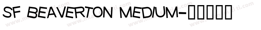 sf beaverton medium字体转换